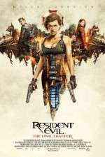 Watch Resident Evil: The Final Chapter Online M4ufree