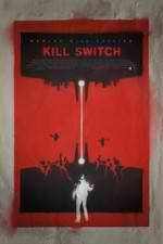 Watch Kill Switch M4ufree