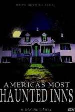 Watch Americas Most Haunted Inns M4ufree