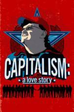 Watch Capitalism: A Love Story Online M4ufree