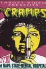 Watch The Cramps Live at Napa State Mental Hospital M4ufree