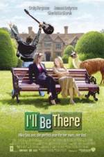 Watch I'll Be There Online M4ufree