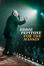 Watch Eddie Pepitone: For the Masses M4ufree