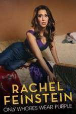 Watch Amy Schumer Presents Rachel Feinstein: Only Whores Wear Purple M4ufree