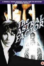 Watch The Astral Factor M4ufree