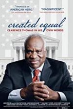 Watch Created Equal: Clarence Thomas in His Own Words Online M4ufree