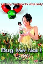 Watch Bug Me Not! Online M4ufree