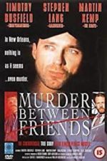 Watch Murder Between Friends M4ufree