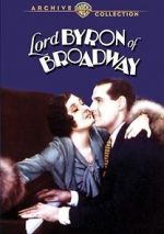 Watch Lord Byron of Broadway M4ufree