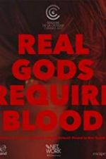 Watch Real Gods Require Blood M4ufree
