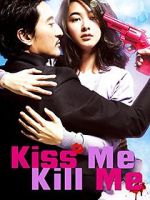 Watch Kiss Me, Kill Me Online M4ufree