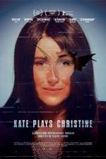 Watch Kate Plays Christine Online M4ufree