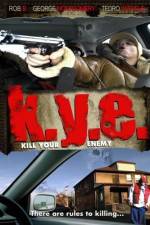 Watch K.Y.E.: Kill Your Enemy M4ufree