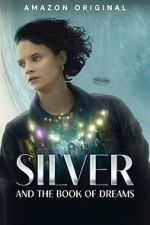 Watch Silver and the Book of Dreams M4ufree
