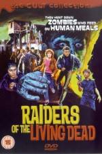 Watch Raiders of the Living Dead Online M4ufree