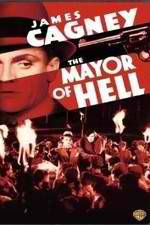 Watch The Mayor of Hell Online M4ufree