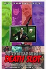 Watch The Friday Night Death Slot M4ufree