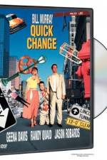 Watch Quick Change Online M4ufree