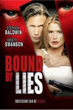 Watch Bound by Lies M4ufree