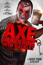 Watch Axe Murdering with Hackley M4ufree