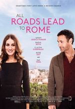 Watch All Roads Lead to Rome Online M4ufree