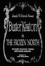 Watch The Frozen North (Short 1922) Online M4ufree