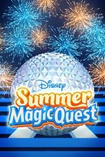 Watch Disney Summer Magic Quest (TV Special 2022) M4ufree