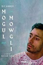 Watch Mogul Mowgli Online M4ufree