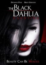 Watch The Black Dahlia Haunting Online M4ufree