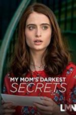 Watch My Mom\'s Darkest Secrets M4ufree
