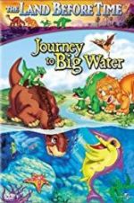 Watch The Land Before Time IX: Journey to Big Water M4ufree