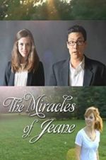 Watch The Miracles of Jeane M4ufree