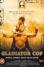 Watch Gladiator Cop M4ufree