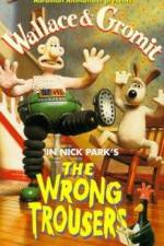 Watch Wallace & Gromit in The Wrong Trousers M4ufree