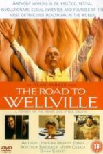Watch The Road to Wellville M4ufree