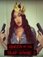Watch Queen of the Trap House 2: Taking the Throne Online M4ufree