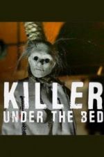 Watch Killer Under the Bed M4ufree