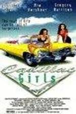 Watch Cadillac Girls M4ufree