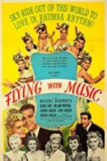 Watch Flying with Music Online M4ufree