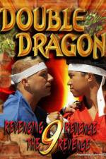 Watch Double Dragon 9: Revenging Revenge the Revenge M4ufree