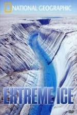 Watch National Geographic Extreme Ice Online M4ufree