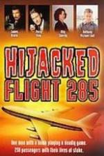 Watch Hijacked: Flight 285 M4ufree