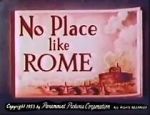 Watch No Place Like Rome (Short 1953) Online M4ufree