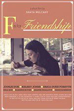 Watch F is for Friendship M4ufree