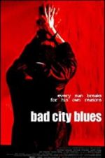 Watch Bad City Blues M4ufree