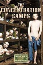 Watch Nazi Concentration and Prison Camps M4ufree