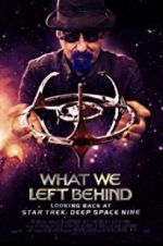 Watch What We Left Behind: Looking Back at Deep Space Nine M4ufree