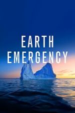 Watch Earth Emergency M4ufree