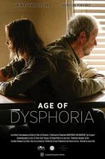 Watch Age of Dysphoria M4ufree