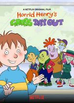 Watch Horrid Henry\'s Gross Day Out Online M4ufree